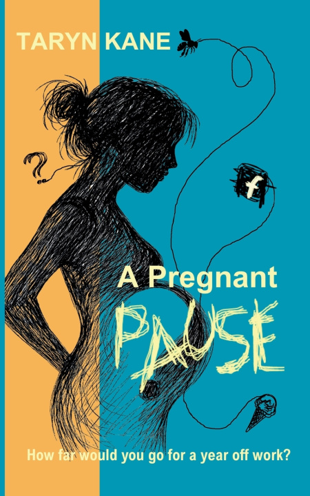 Kniha A Pregnant Pause Taryn Kane