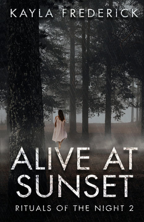 Kniha Alive at Sunset Kayla Frederick