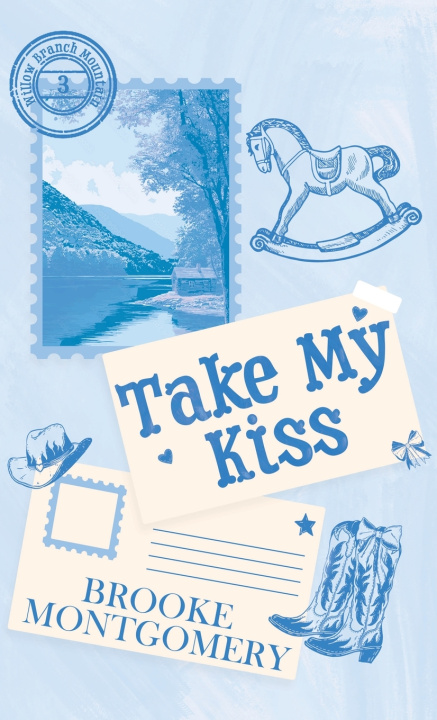 Könyv Take My Kiss Brooke Montgomery