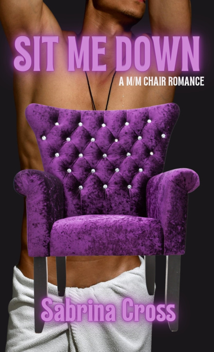 Book Sit Me Down Sabrina Cross
