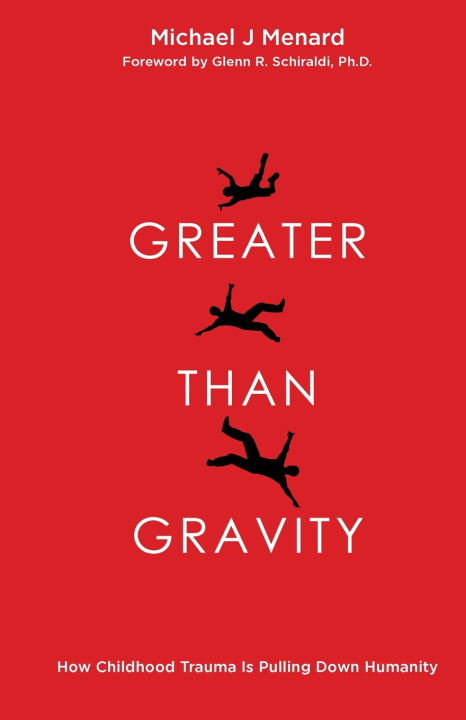 Kniha Greater Than Gravity Michael J Menard