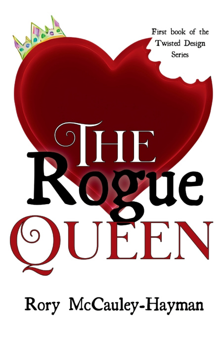 Книга The Rogue Queen Rory McCauley-Hayman