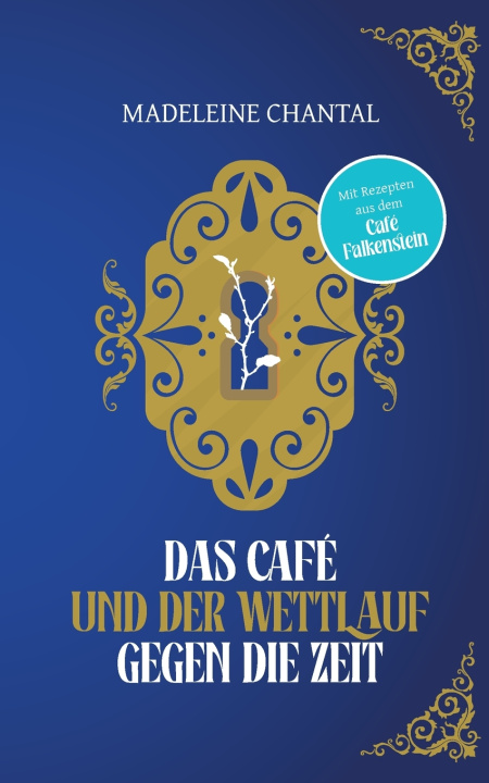 Könyv Das Café Madeleine Chantal