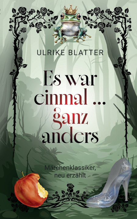 Kniha Es war einmal ... ganz anders Ulrike Blatter