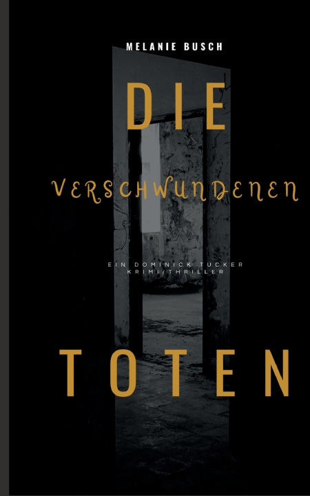 Buch Die verschwundenen Toten Melanie Busch