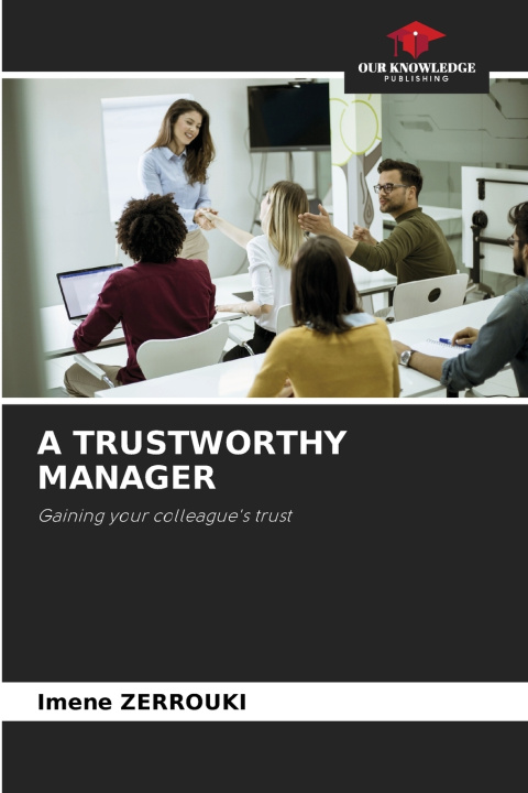Könyv A TRUSTWORTHY MANAGER Imene ZERROUKI