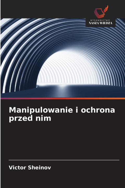 Kniha Manipulowanie i ochrona przed nim Victor Sheinov