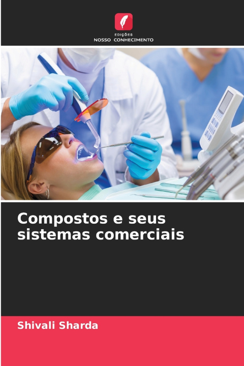 Kniha Compostos e seus sistemas comerciais Shivali Sharda