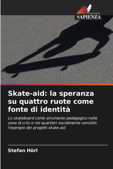 Kniha Skate-aid Stefan Hörl