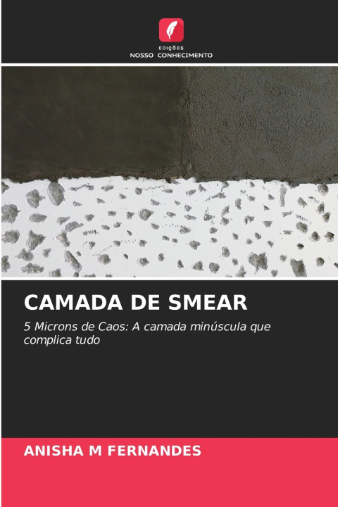 Книга CAMADA DE SMEAR ANISHA M FERNANDES
