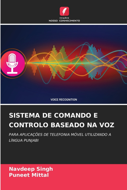 Boek SISTEMA DE COMANDO E CONTROLO BASEADO NA VOZ Navdeep Singh