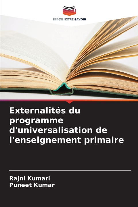 Knjiga Externalités du programme d'universalisation de l'enseignement primaire Rajni Kumari
