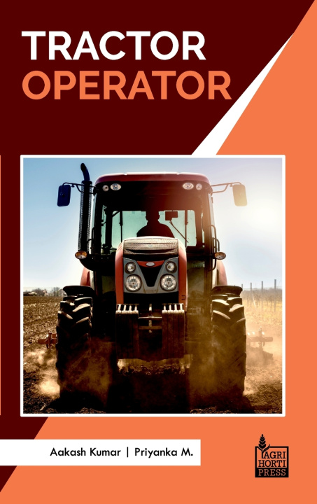 Книга Tractor Operator Priyanka M Aakash Kumar