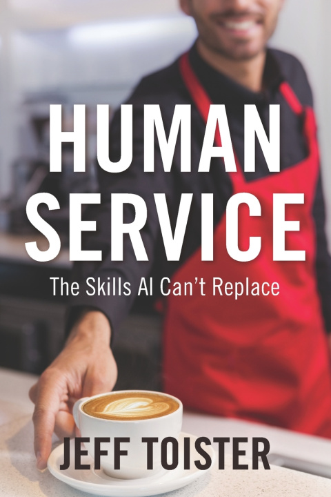 Kniha Human Service Jeff Toister