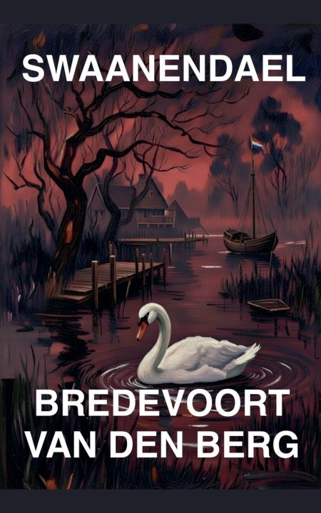 Boek Swaanendael Bredevoort van den Berg