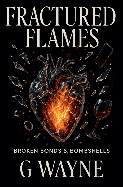 Kniha Fractured Flames G Wayne