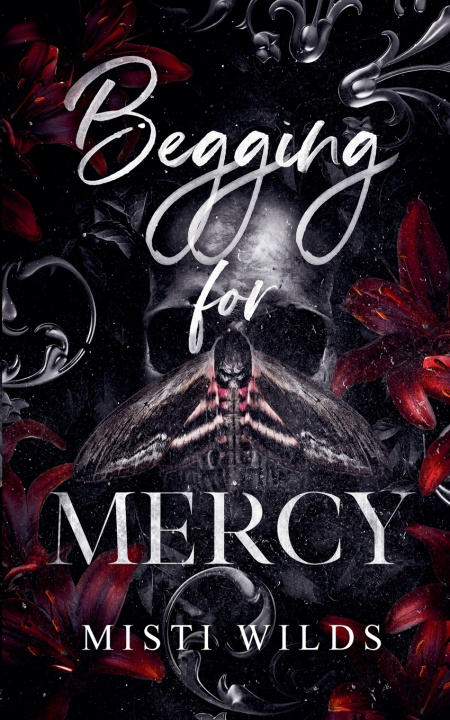 Knjiga Begging for Mercy Misti Wilds