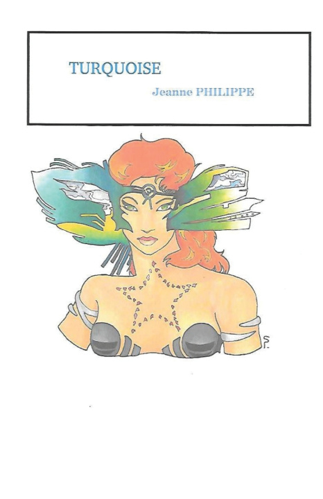 Kniha TURQUOISE Jeanne PHILIPPE