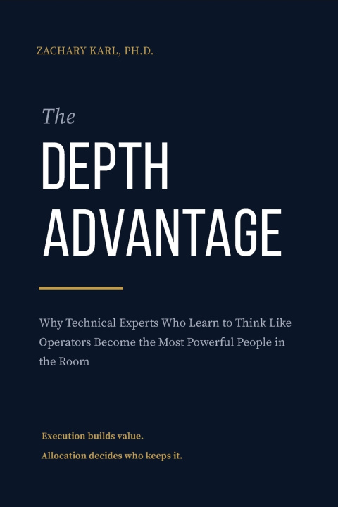 Knjiga The Depth Advantage Zachary Karl Ph.D.