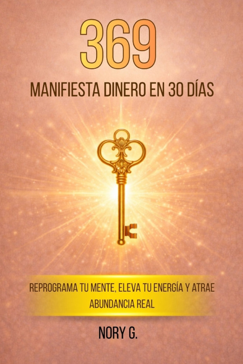 Libro 369 Manifiesta Dinero en 30 Días G
