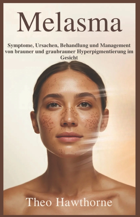 Kniha Melasma Theo Hawthorne