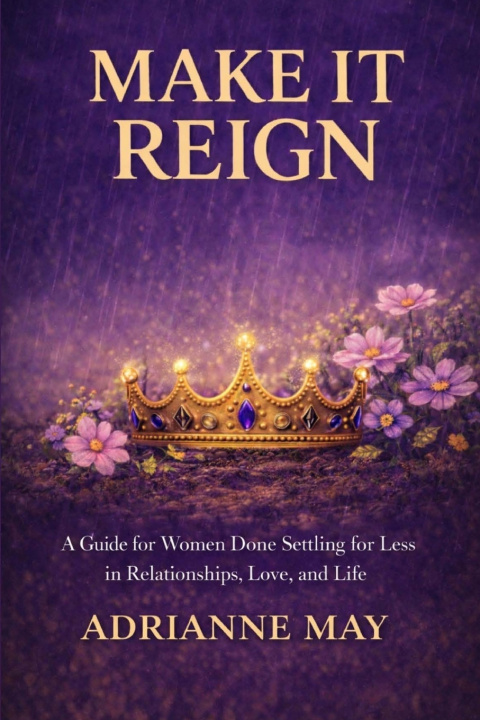 Kniha Make it Reign Adrianne May