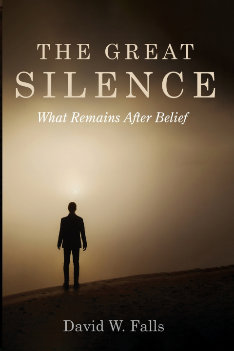 Könyv The Great Silence David W. Falls