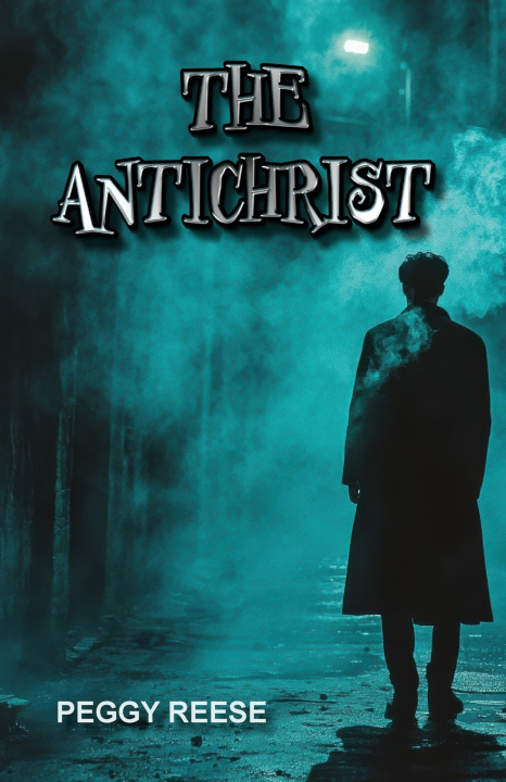 Книга The Antichrist Peggy Reese