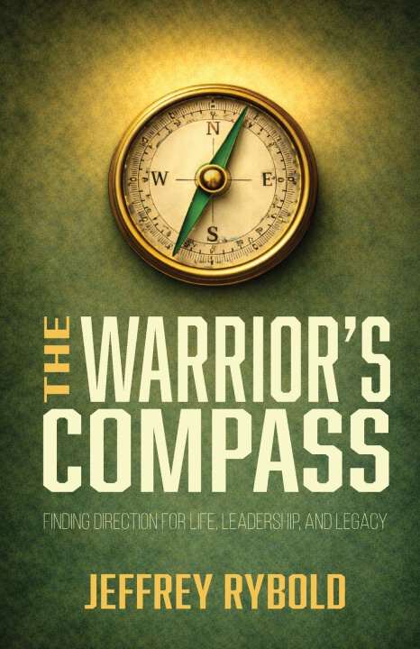 Kniha The Warrior's Compass Jeffrey Rybold
