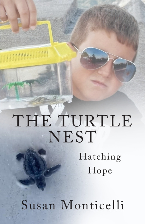 Книга The Turtle Nest Susan Monticelli