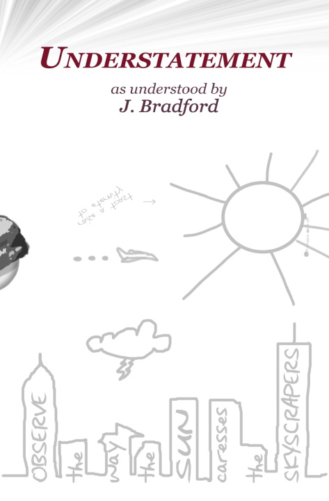 Könyv Understatement J Bradford
