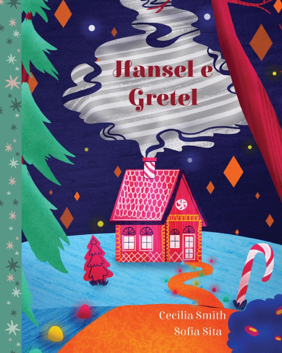 Kniha Hansel e Gretel Cecilia Smith