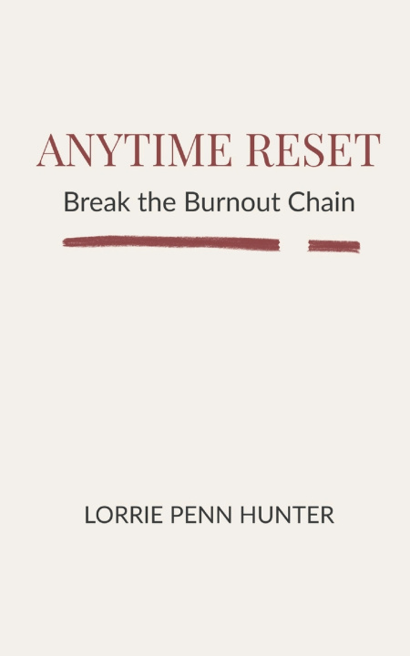 Kniha Anytime Reset Lorrie Penn Hunter