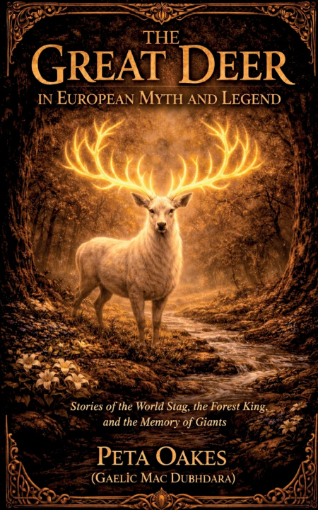 Kniha The Great Deer Peta Oakes (Gaelic Mac Dubhdara)