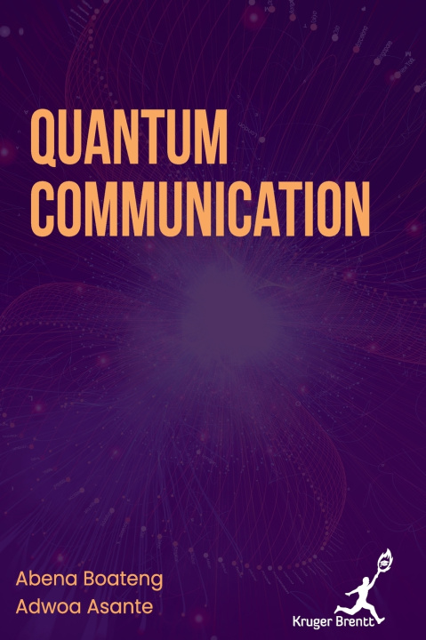 Książka Quantum Communication Adwoa Asante Abena Boateng