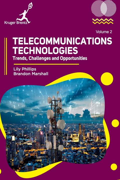 Knjiga Telecommunications Technologies Vol 2 Brandon Marshall Lily Phillips