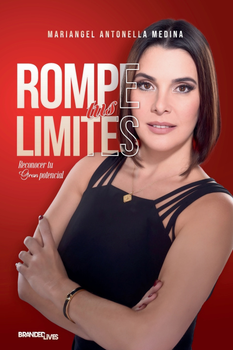 Kniha Rompe tus limites Mariangel Medina