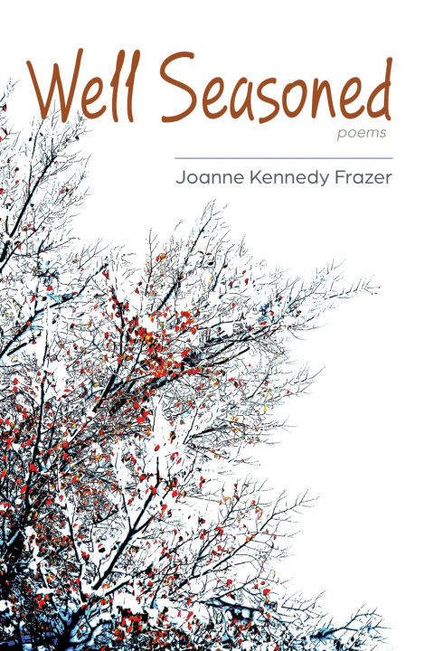 Knjiga Well Seasoned Joanne Kennedy Frazer