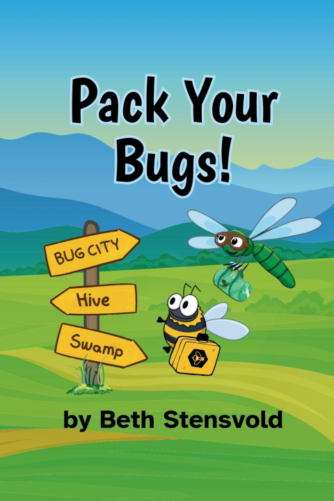 Könyv Pack Your Bugs! Beth Stensvold