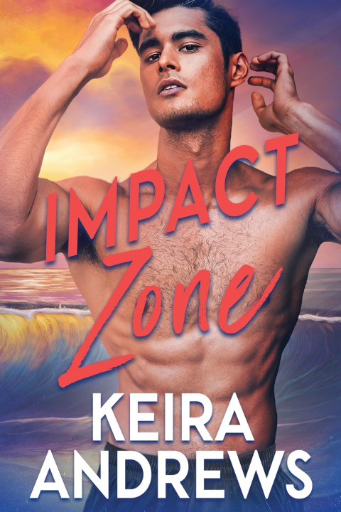 Könyv Impact Zone Keira Andrews