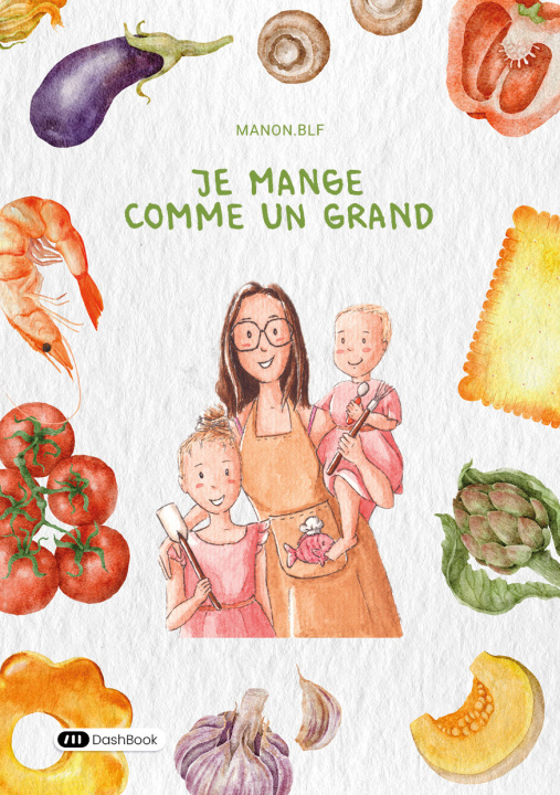 Kniha Je mange comme un grand Manon