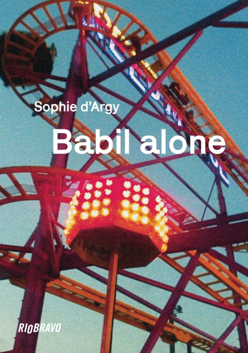 Kniha Babil Alone d'Argy