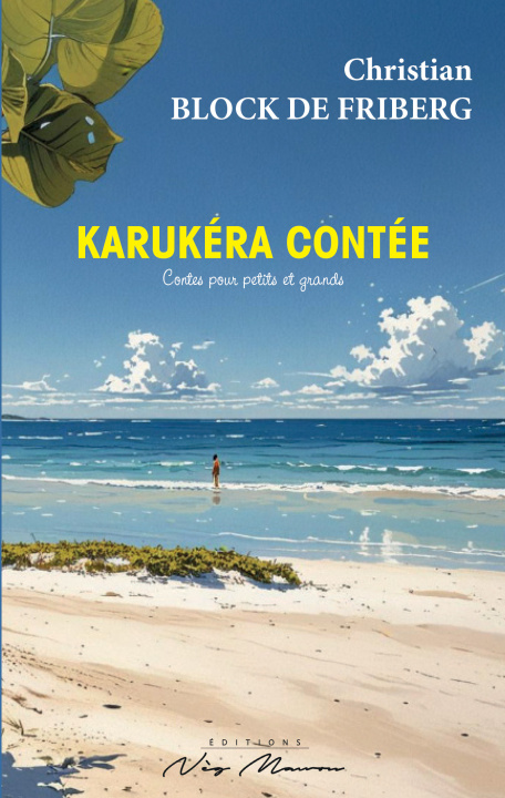 Book KARUKERA CONTÉE BLOCK DE FRIBERG