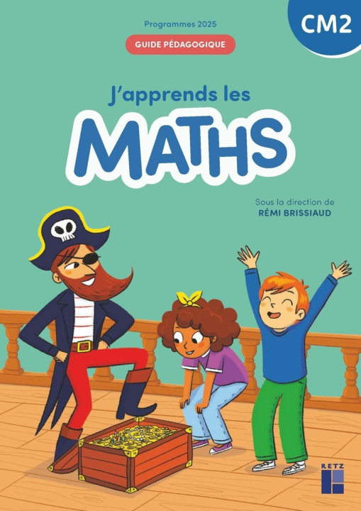 Kniha J'apprends les maths - CM2 guide pédagogique Programmes 2025 Pierre Clerc
