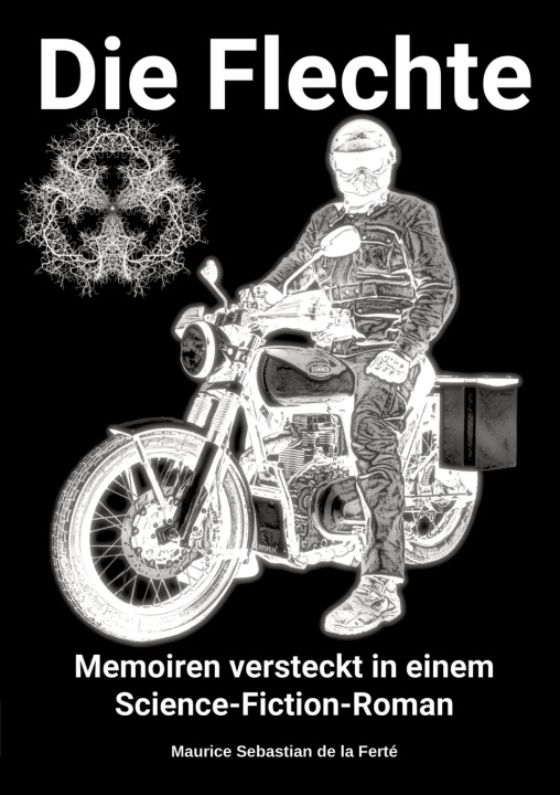 Buch Die Flechte Maurice Sebastian de la Ferté