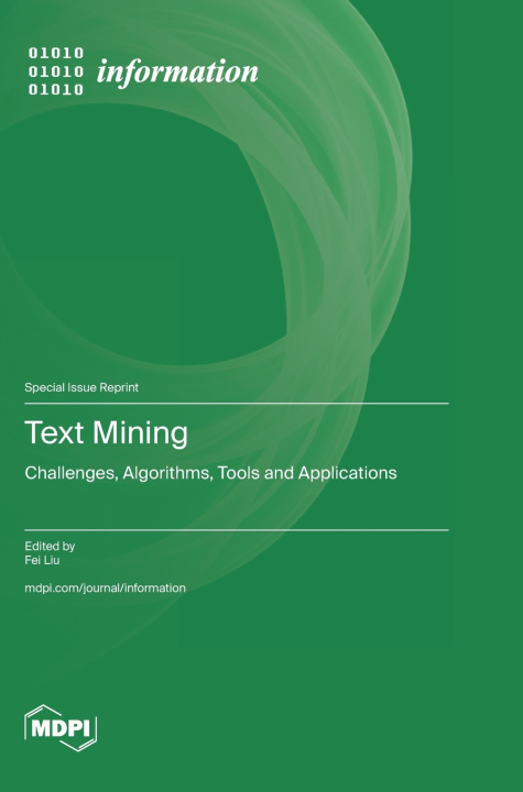 Könyv Text Mining Fei Liu