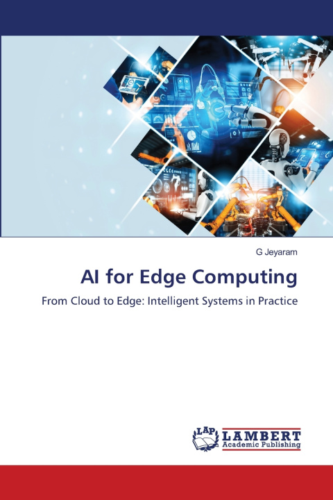 Könyv AI for Edge Computing G Jeyaram