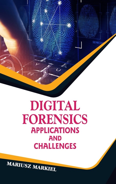 Kniha Digital Forensics Mariusz Markiel