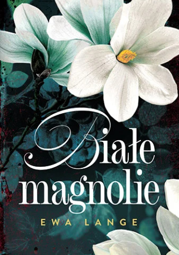 Βιβλίο Białe magnolie Ewa Lange