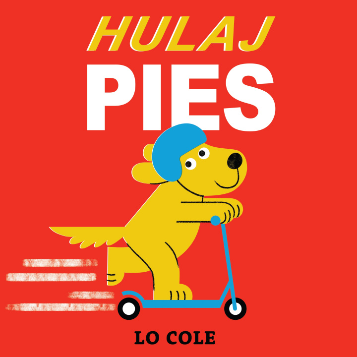 Книга Hulajpies Lo Cole